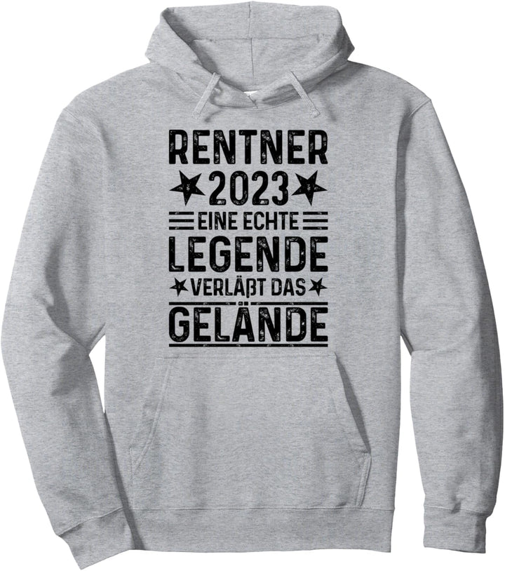 Rente Eine echte Legende verlässt das Gelände Rentner 2023 Pullover Hoodie