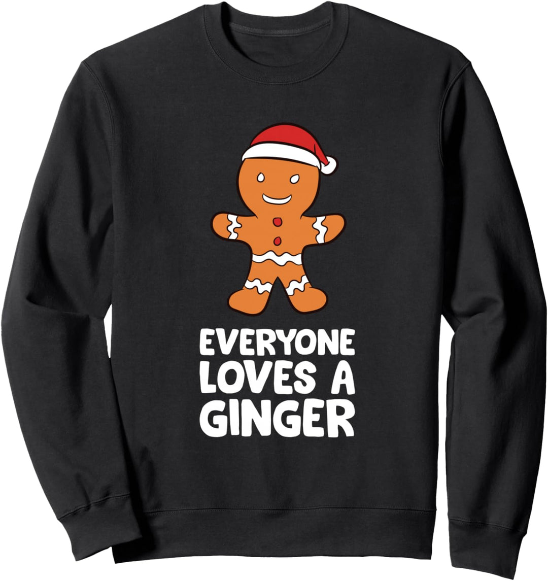 Everyone Loves A Ginger Christmas 2020 Lebkuchen Sweatshirt