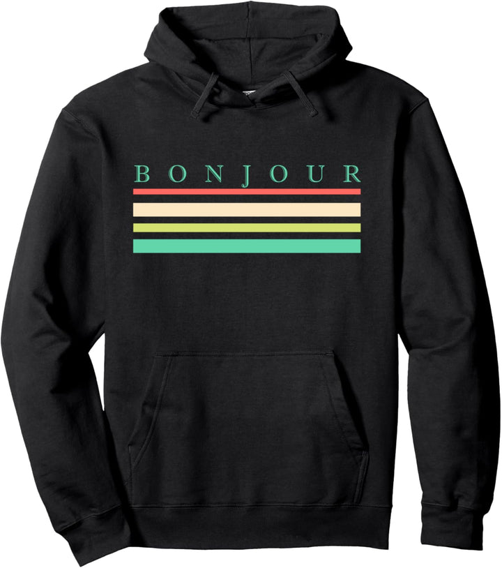 Awesome Trendy Bonjour Chic Pullover Hoodie