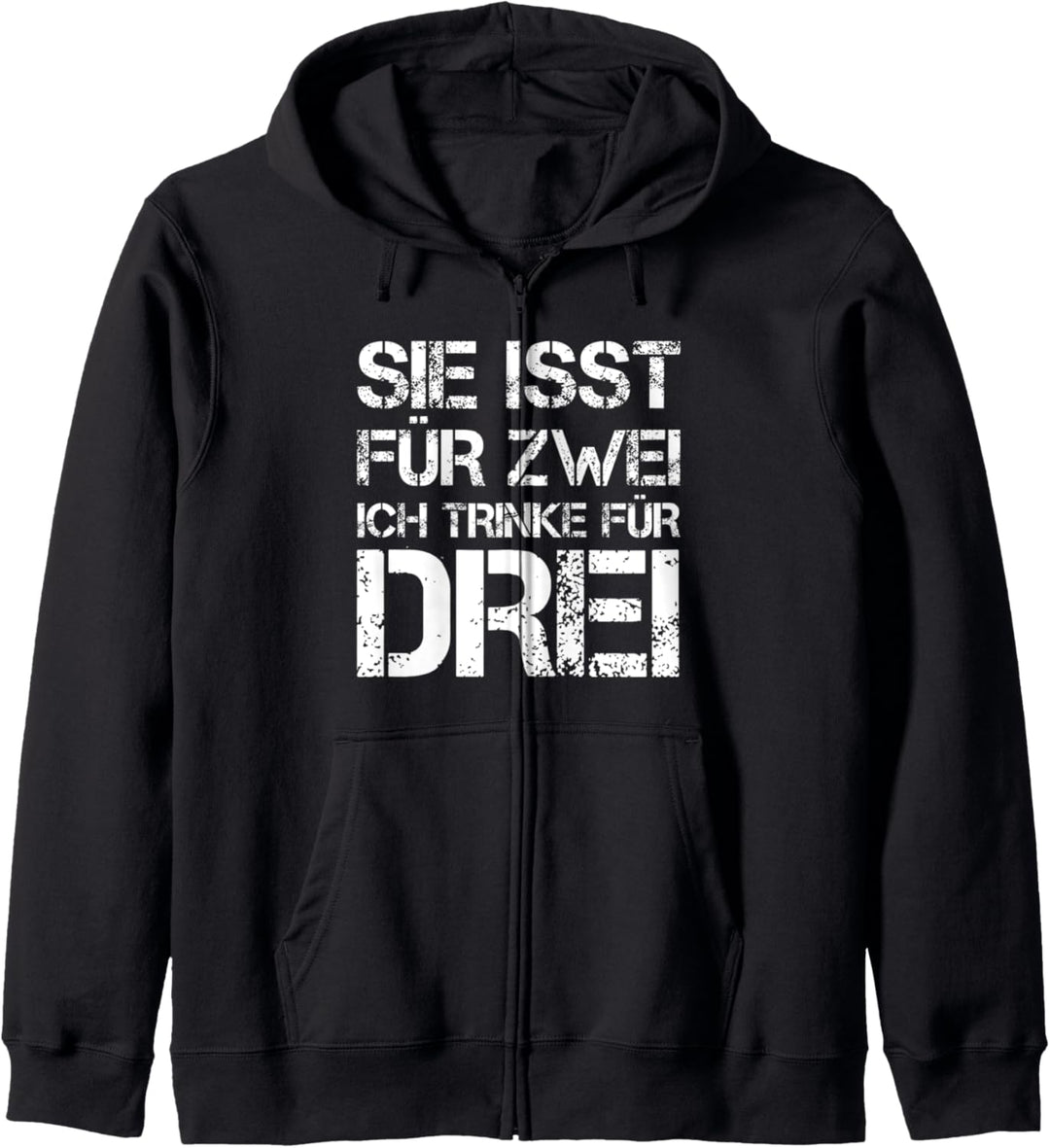 Sie isst für Zwei Ich Trink für Drei Bester Dad der Welt Kapuzenjacke