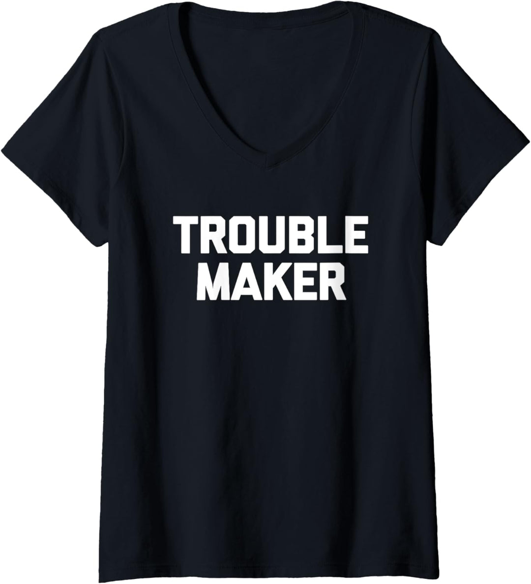 Damen Troublemaker T-Shirt mit lustigem Spruch sarkastischer Neuheit Humor T-Shirt mit V-Ausschnitt