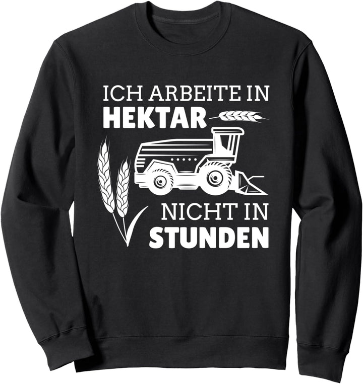 Landwirt Trecker Mähdrescher Lohner Lustiges Landwirtschaft Sweatshirt