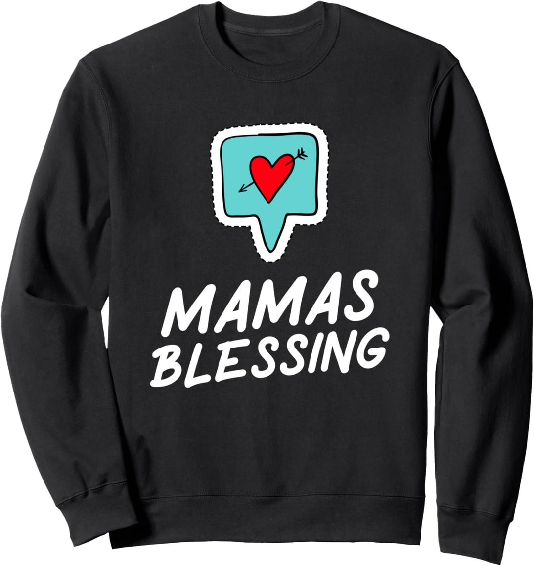 Mamas Blessing Mutter Sohn Tochter Partnerlook Sweatshirt