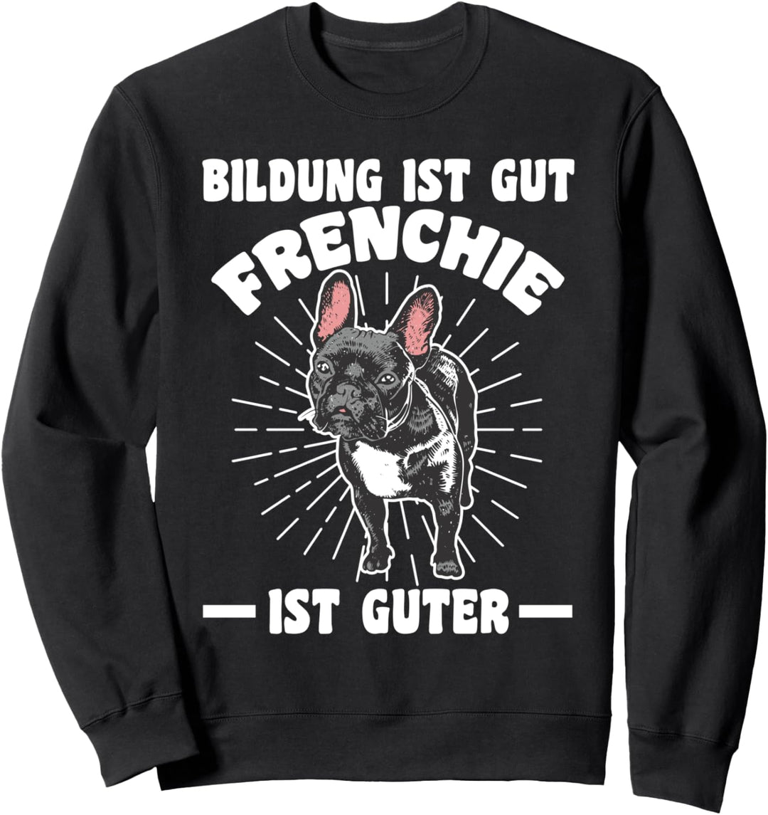 Hund Schüler Schule Lehrer Student Frenchie Sweatshirt