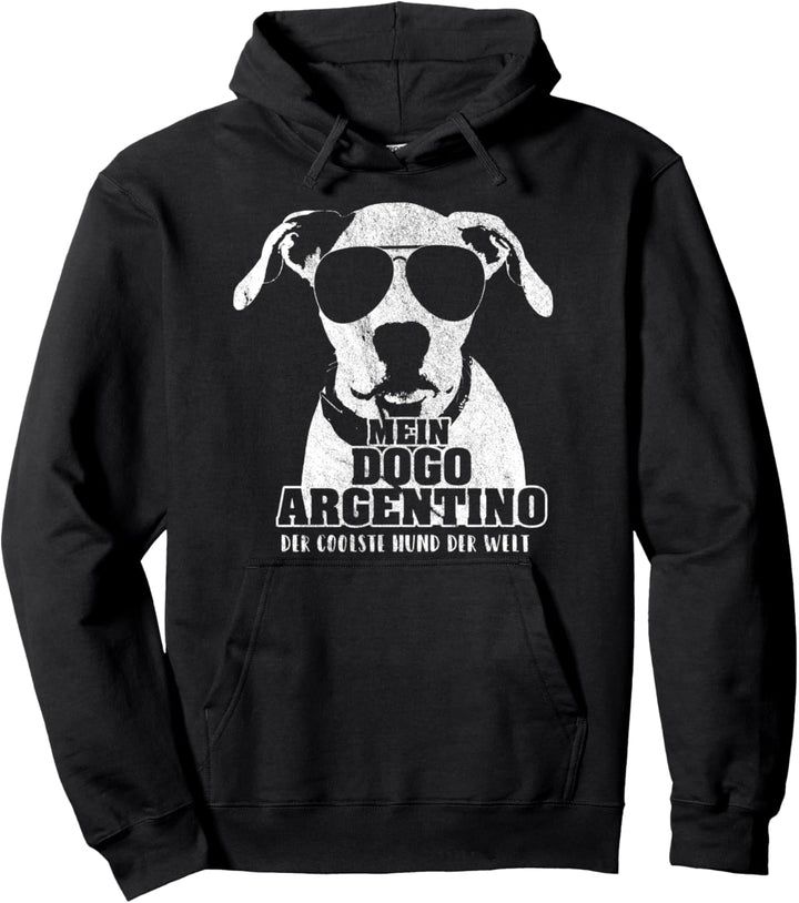 Mein Dogo Argentino der coolste Hund der Welt Pullover Hoodie