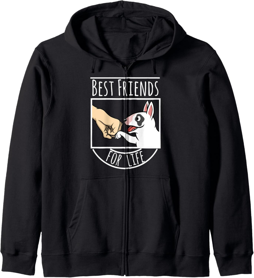 Bullterrier Best Friends For Life Lustiger Hund Geschenk Kapuzenjacke