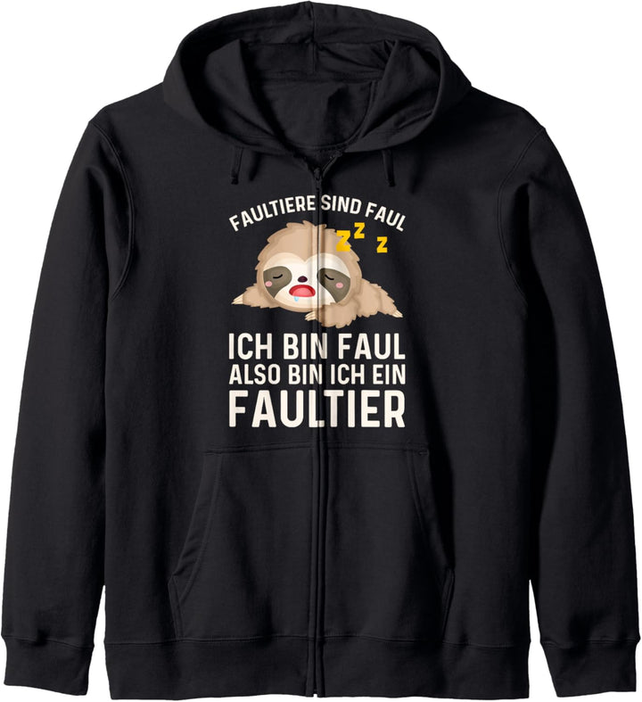 Faultiere Sind Faul Ich Bin Faul Also Bin Ich Ein Faultier Kapuzenjacke