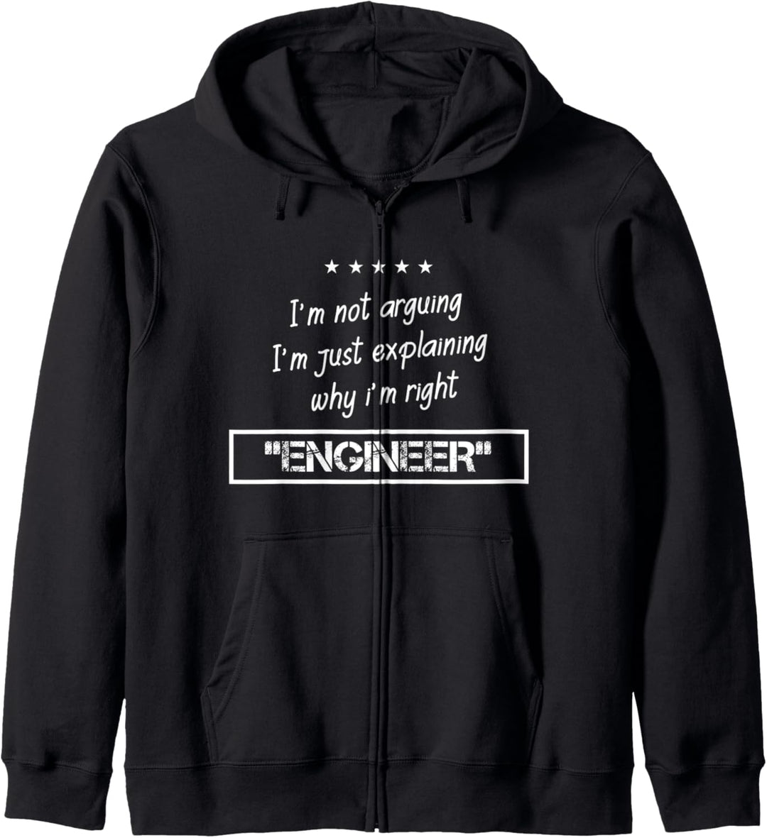 Engineer I'm Not Arguing Funny Engineering Dad Mom B-Day Fun Kapuzenjacke