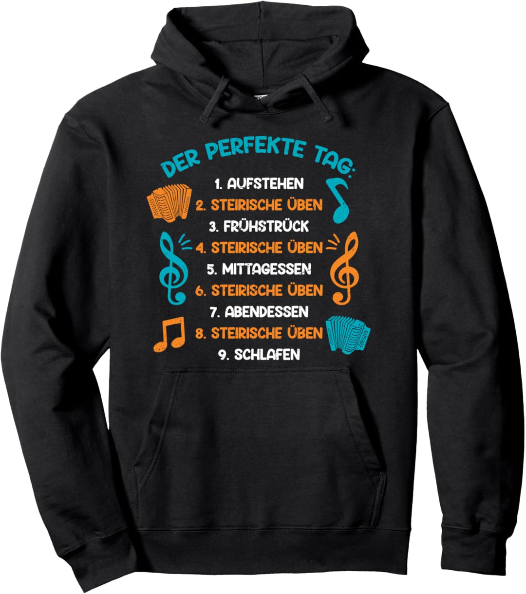 Der Perfekte Tag Steirische Ziehharmonika Üben Akkordeon Pullover Hoodie