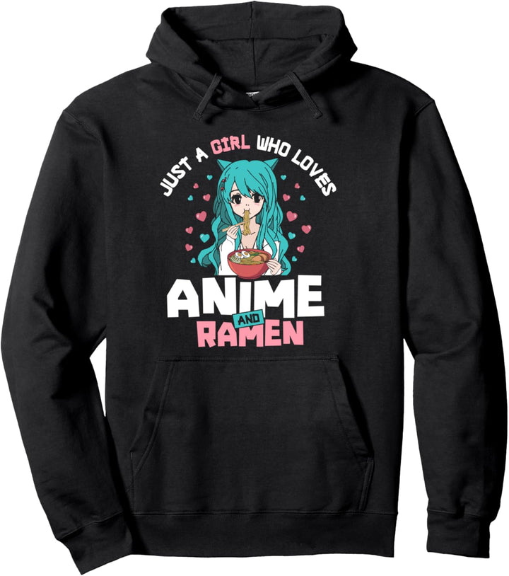 Just A Girl Who Loves Anime and Ramen Noodles Kawaii Cat Ear Pullover Hoodie
