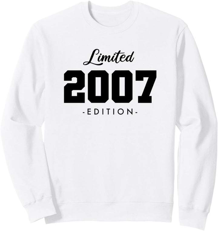 17 Jahre Jahrgang 2007 Limited Edition 17. Geburtstag Sweatshirt