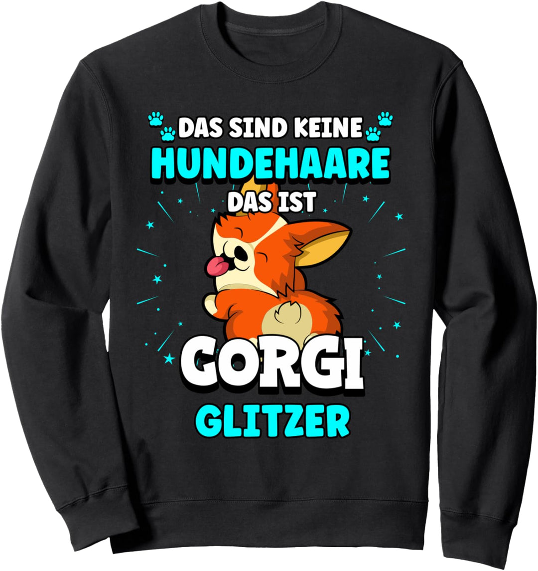 Das Sind Keine Hundehaare Das Ist Corgi Glitzer Hund Sweatshirt