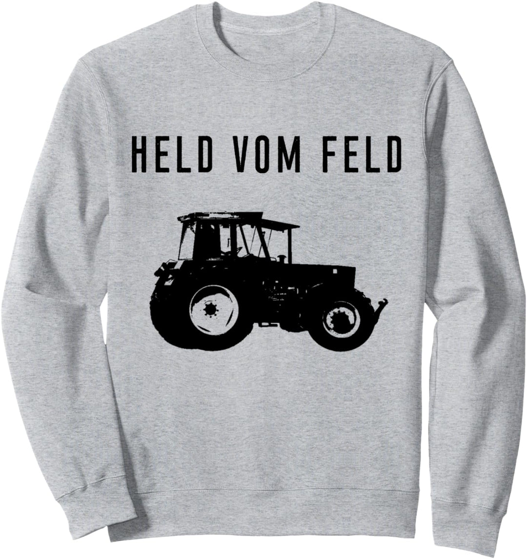 Held vom Feld Landwirt Landwirtschaft Bauer Traktor Trecker Sweatshirt