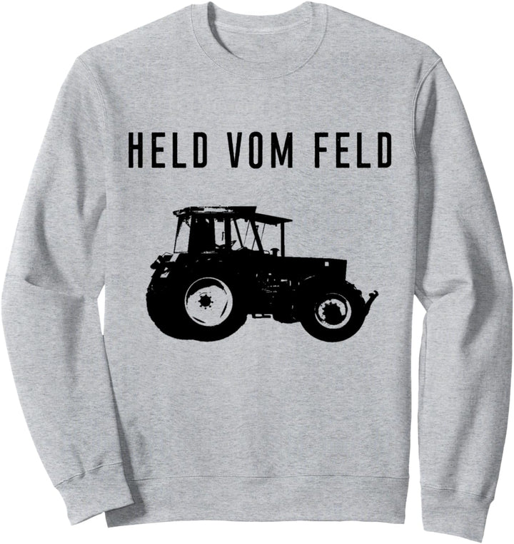 Held vom Feld Landwirt Landwirtschaft Bauer Traktor Trecker Sweatshirt