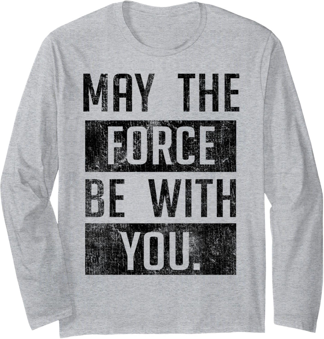 Star Wars May The Force Be With You Stacked Text Langarmshirt