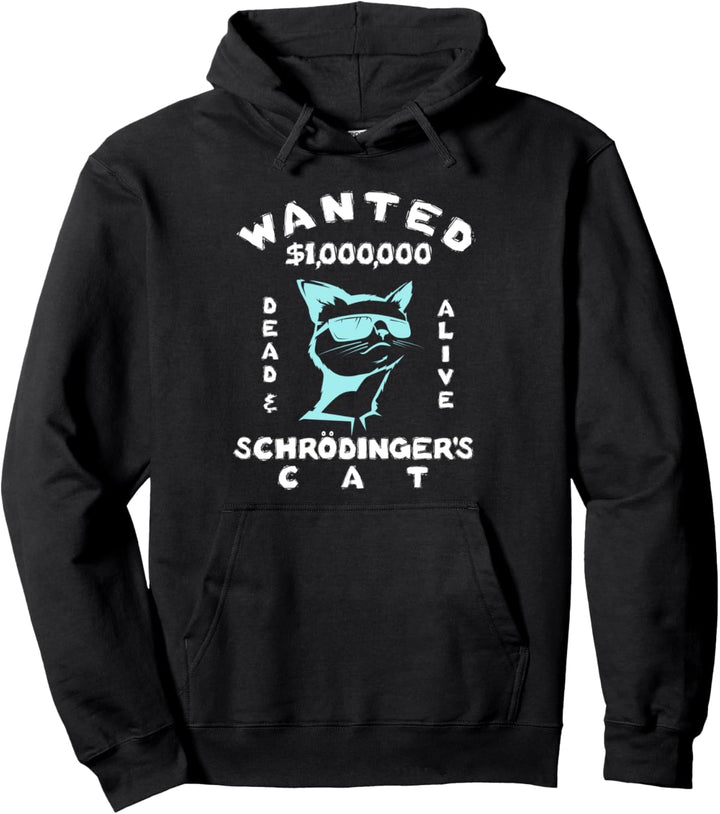 Dead & Alive Schrödinger's Cat - Physik Schrödingers Katze Pullover Hoodie