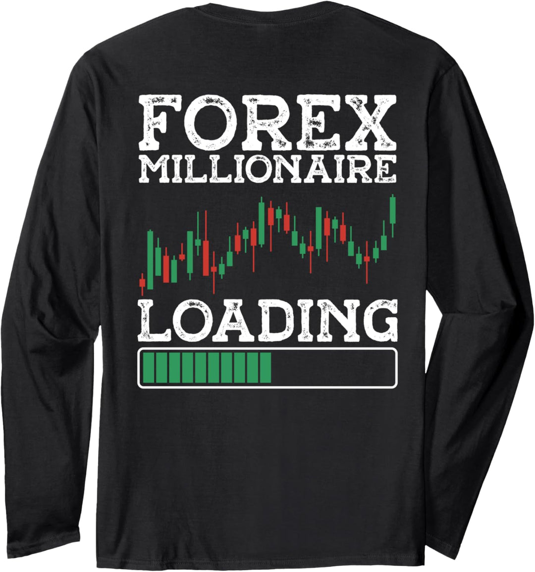 Forex Millionaire Loading | Forex Langarmshirt