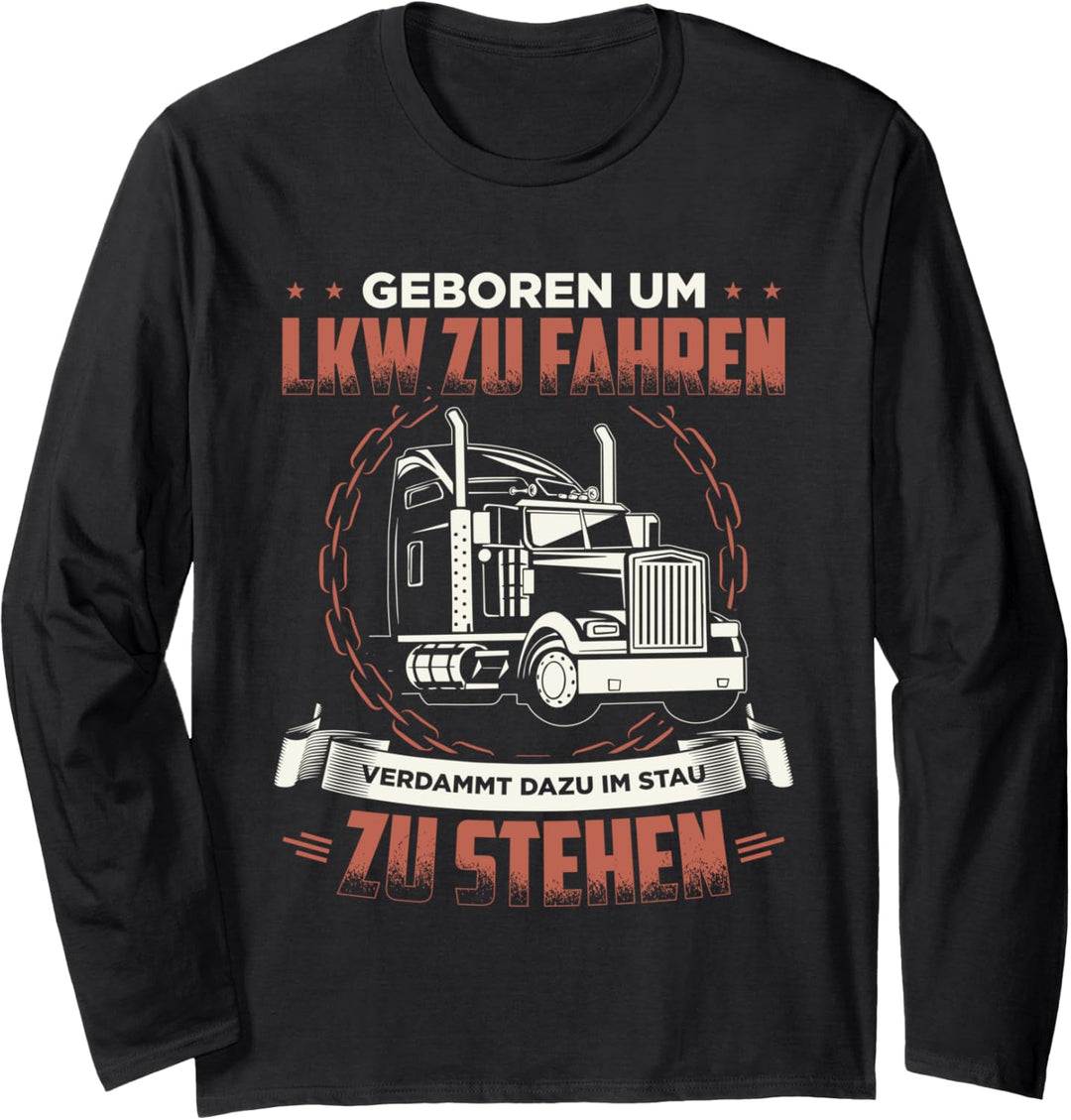 Fernfahrer Langarmshirt