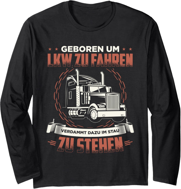 Fernfahrer Langarmshirt