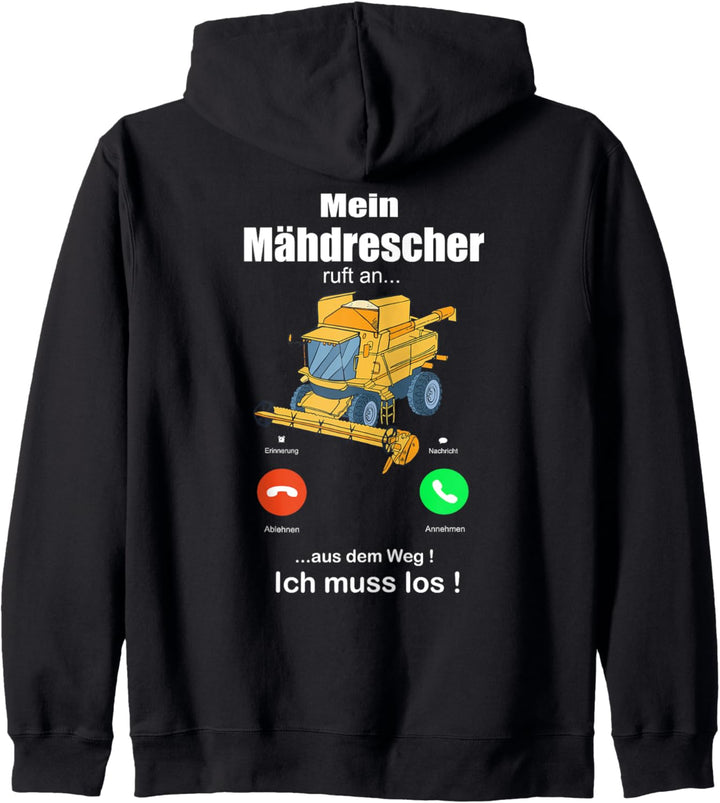 Mein Mähdrescher ruft an - Bauer Landwirt Ernte Mähdrescher Kapuzenjacke