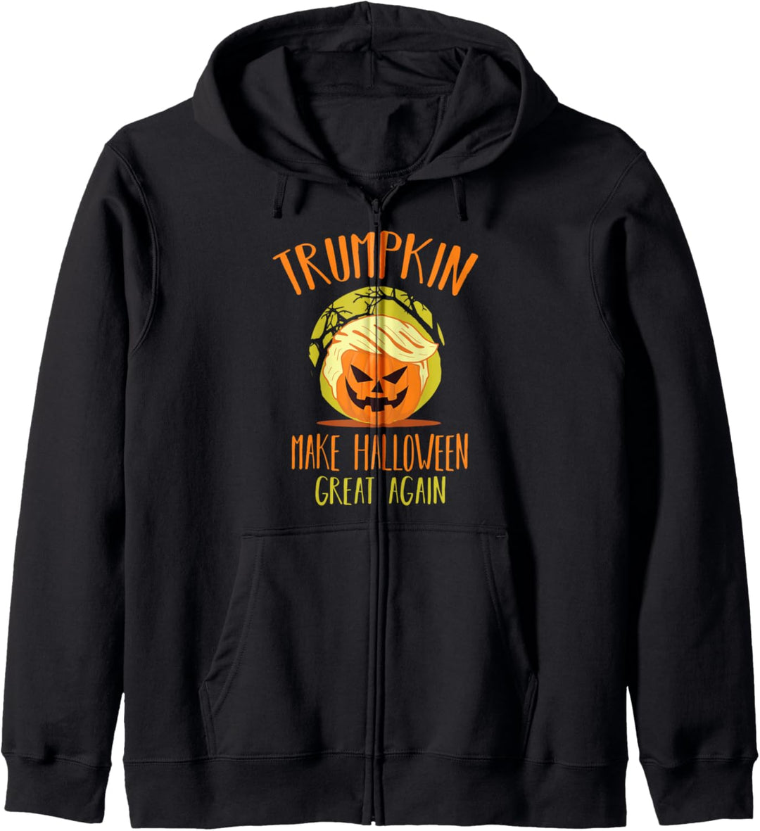 Trumpkin Make Halloween Great Again Funny Halloween Kapuzenjacke