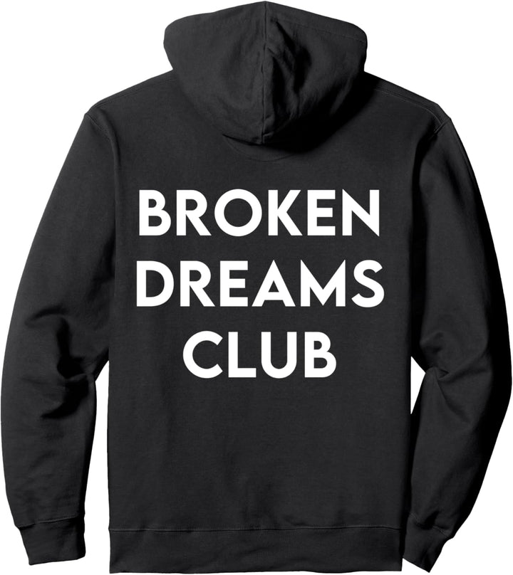 Broken Dreams Club Pullover Hoodie