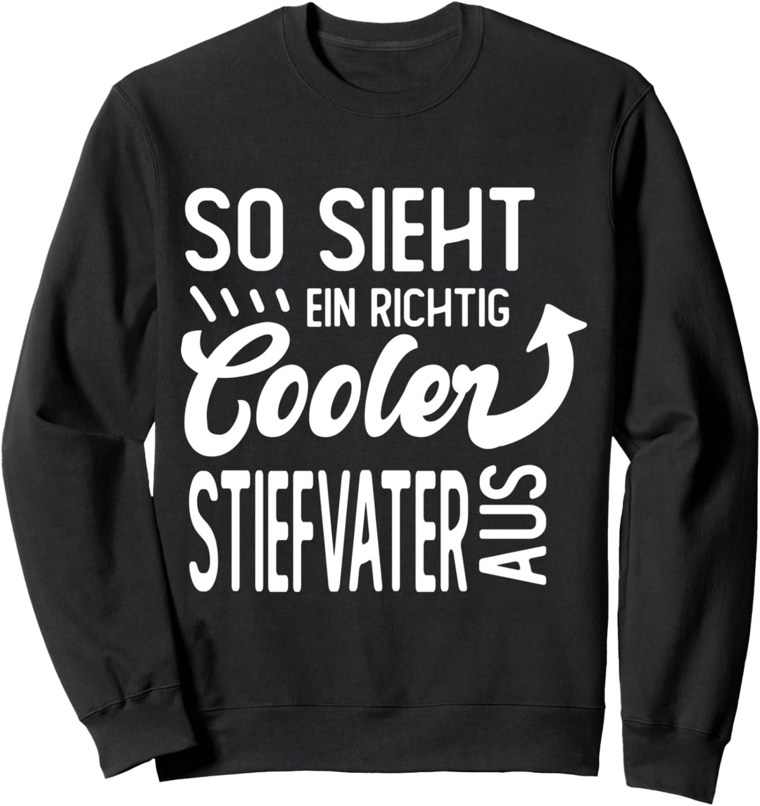 So sieht ein richtig cooler Stiefvater aus BonusPapa Sweatshirt