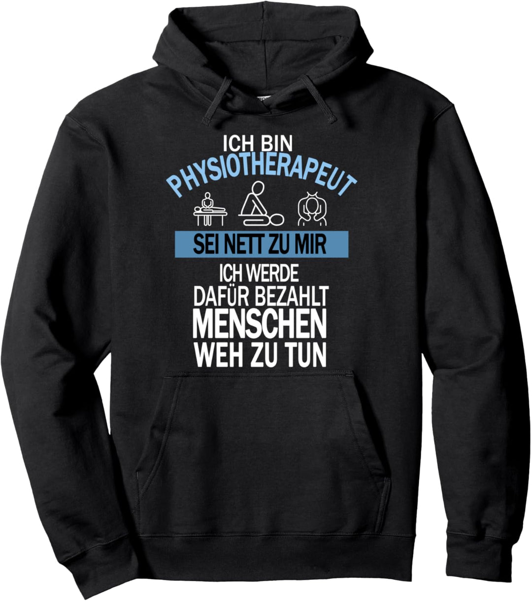 Physiotherapeut Beruf lustiges Geschenk Pullover Hoodie