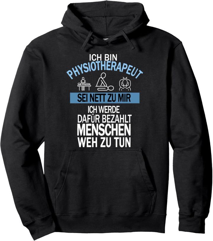 Physiotherapeut Beruf lustiges Geschenk Pullover Hoodie