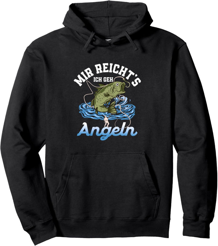 Mir reicht's ich geh Angeln Fischer Angler Pullover Hoodie
