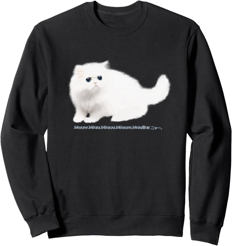 Süsses weisses Kätzchen und Miau in fünf Sprachen Sweatshirt