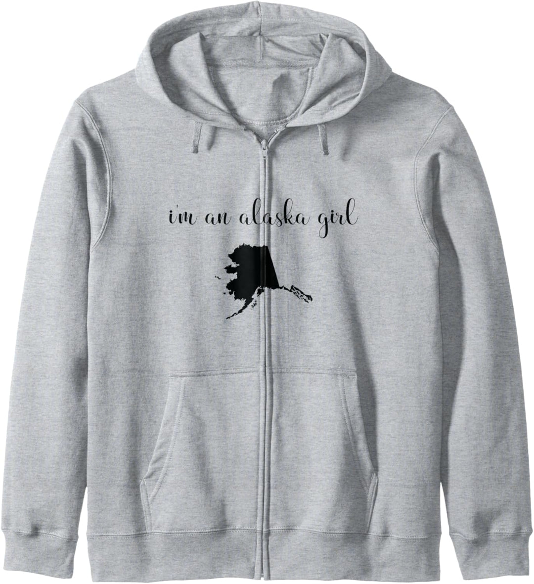 I'm An Alaska Girl - Staatskarte Alaska Kapuzenjacke