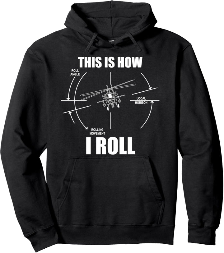 So rolle ich AH64 Hubschrauberpilot Fliegen AH64 Apache Pullover Hoodie