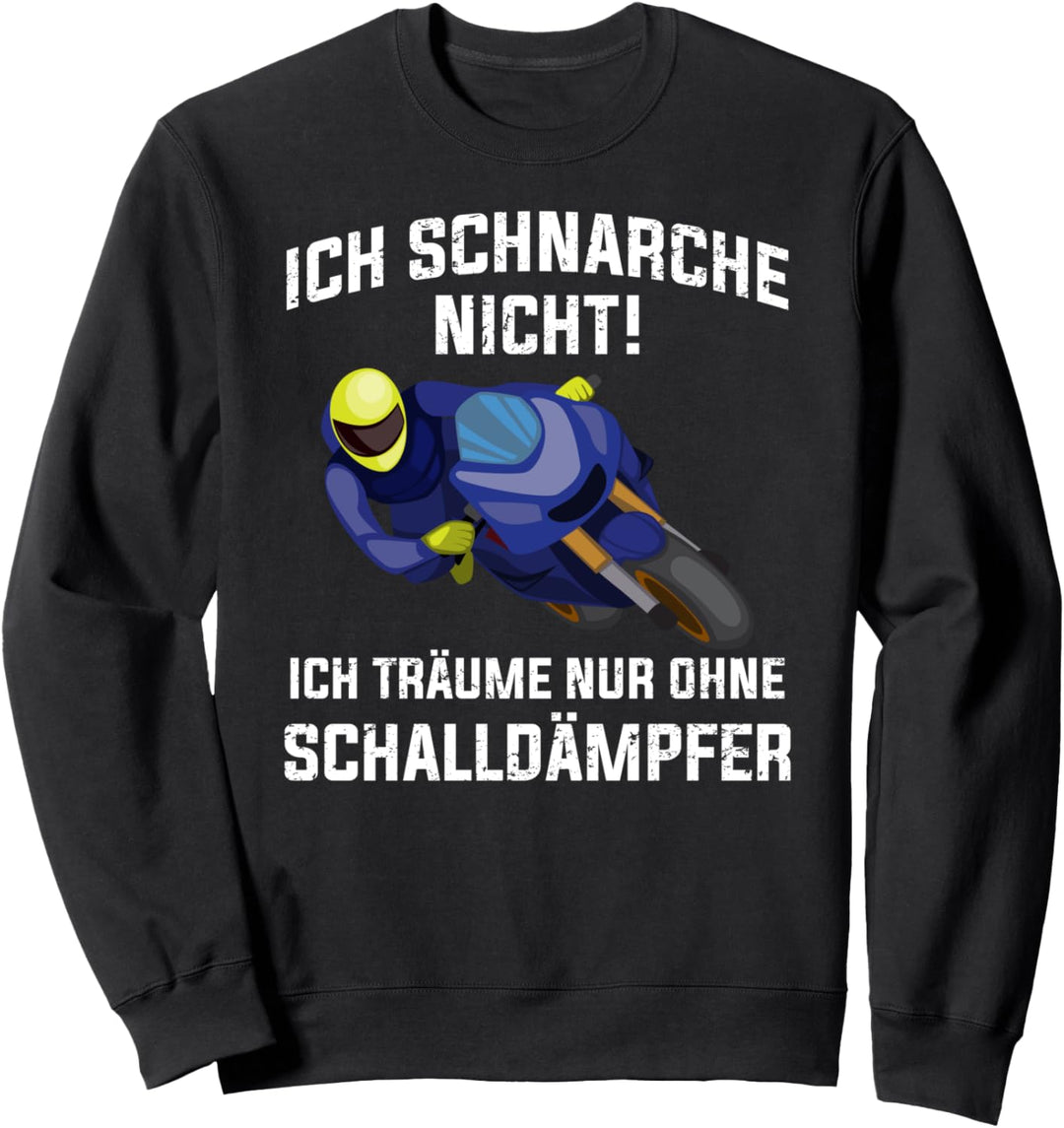Ich schnarche nicht ich träume ohne Schalldämpfer Motocross Sweatshirt