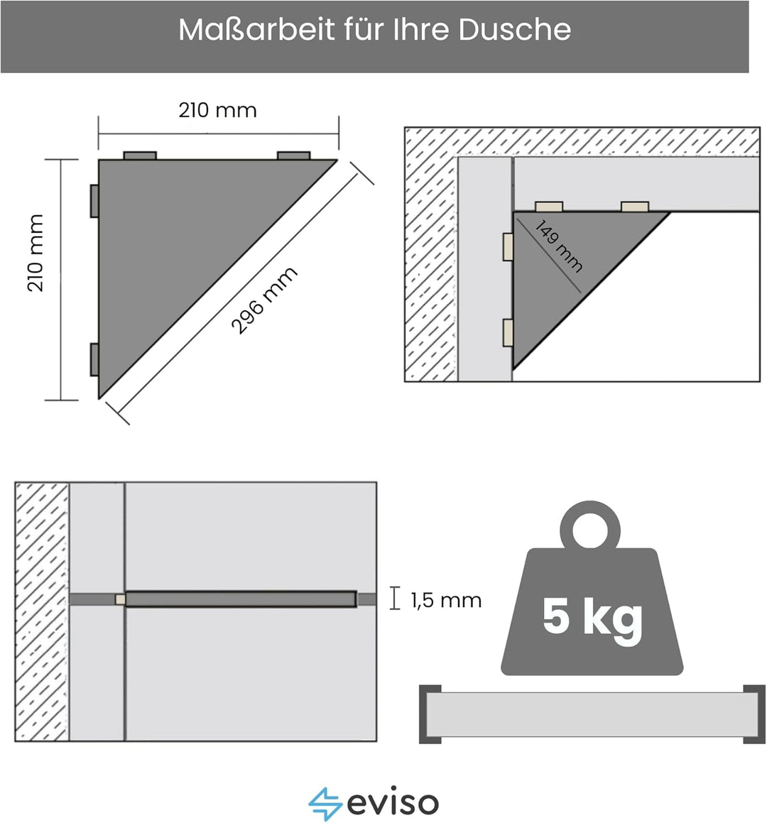 Eviso Slim-Fit Duschablage für die Fuge | Eckregal aus Edelstahl AISI 304 rostfrei | Montage ohne Bo