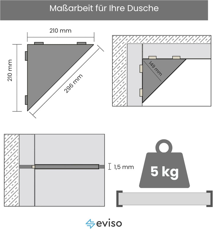 Eviso Slim-Fit Duschablage für die Fuge | Eckregal aus Edelstahl AISI 304 rostfrei | Montage ohne Bo
