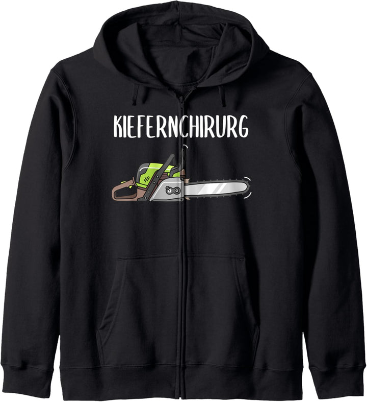 Kiefernchirurg Kettensäge Motorsäge Holzfäller Waldarbeiter Kapuzenjacke