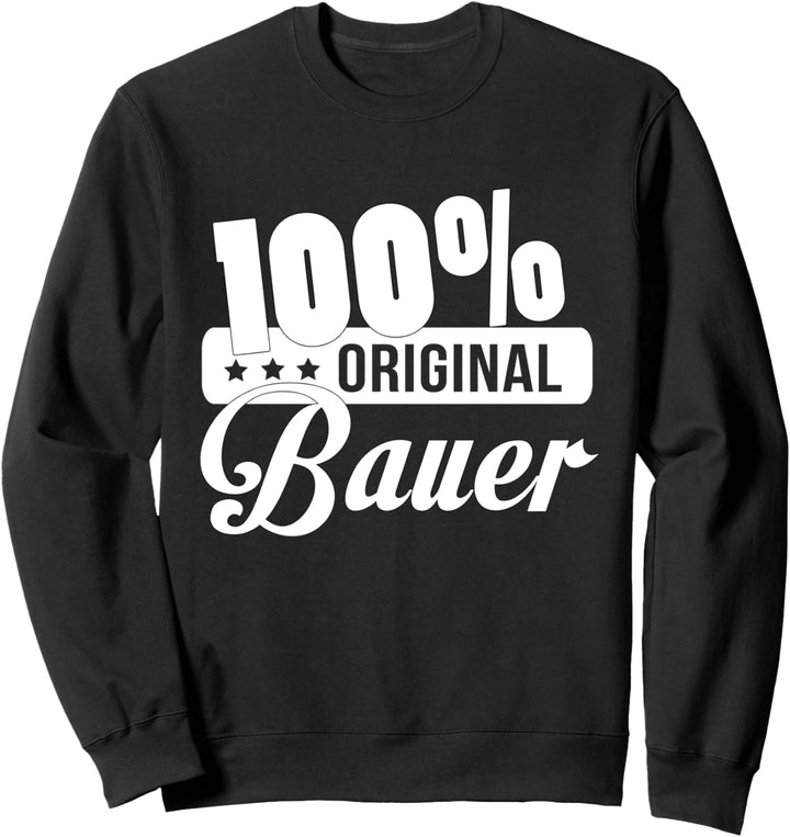 Bauer 100% Bauer Ausbildung Landwirt Landwirtschaft Geschenk Sweatshirt