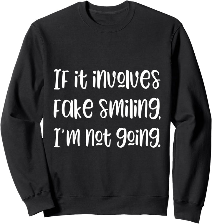 Funny Slogan Sweatshirt