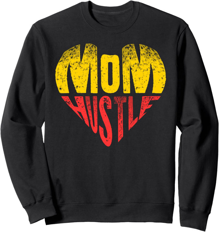 Mom Hustle Hustler Humble Geld Bargeld Herren Damen Kind Sweatshirt