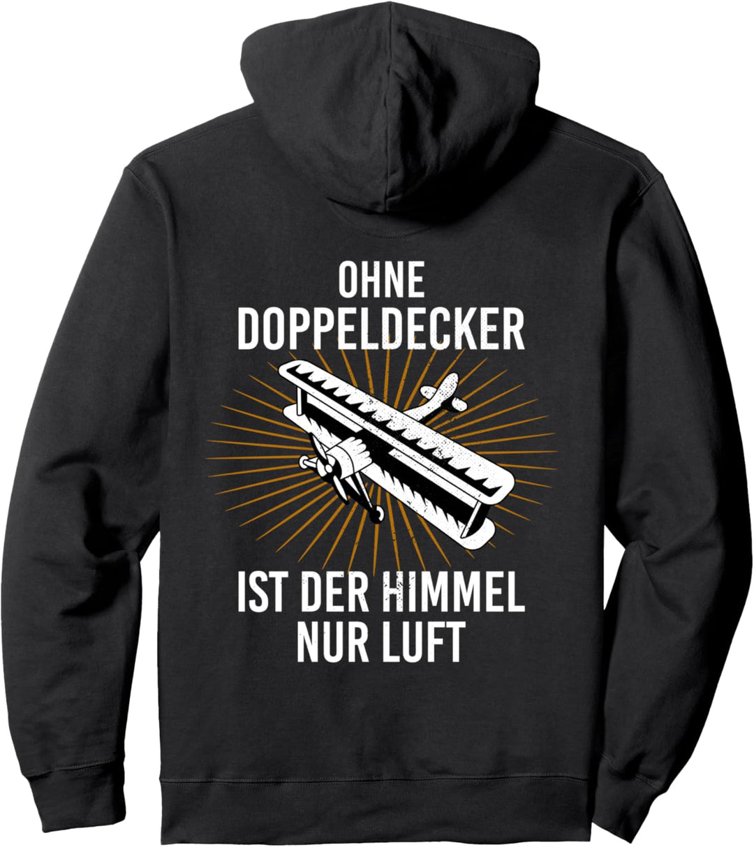 Fliegeroutfit Ohne Doppeldecker ist der Himmel nur Luft Pullover Hoodie