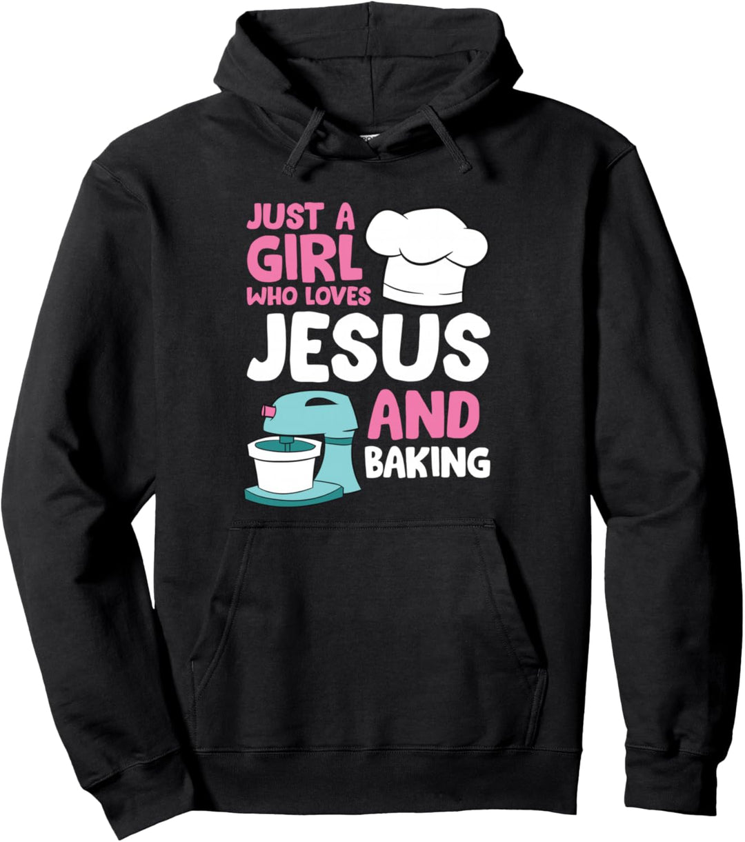 Christian Baking Girl Nur ein Mädchen, das Jesus liebt und backt Pullover Hoodie