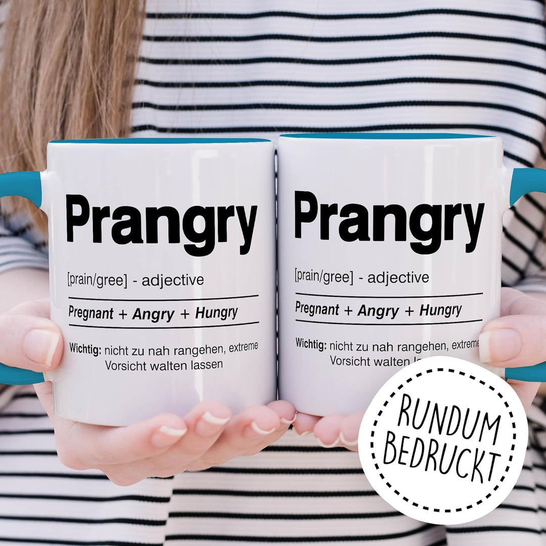 Tasse Schwangerschaft Geschenk Prangry - Pregnant + Angry + Hungry, Kaffeetasse Schwanger Mama Papa
