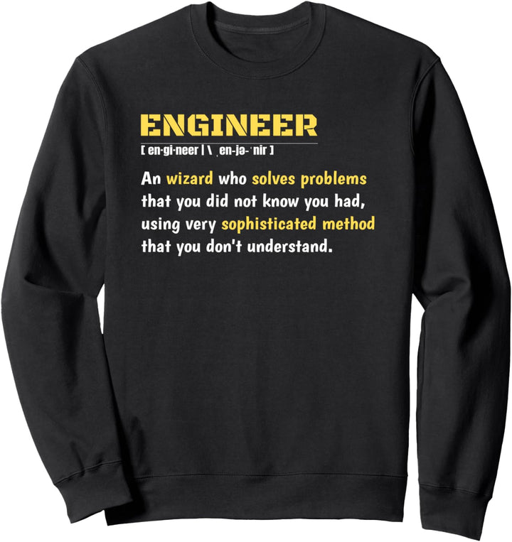 Engineer definition funny design Sweatshirt