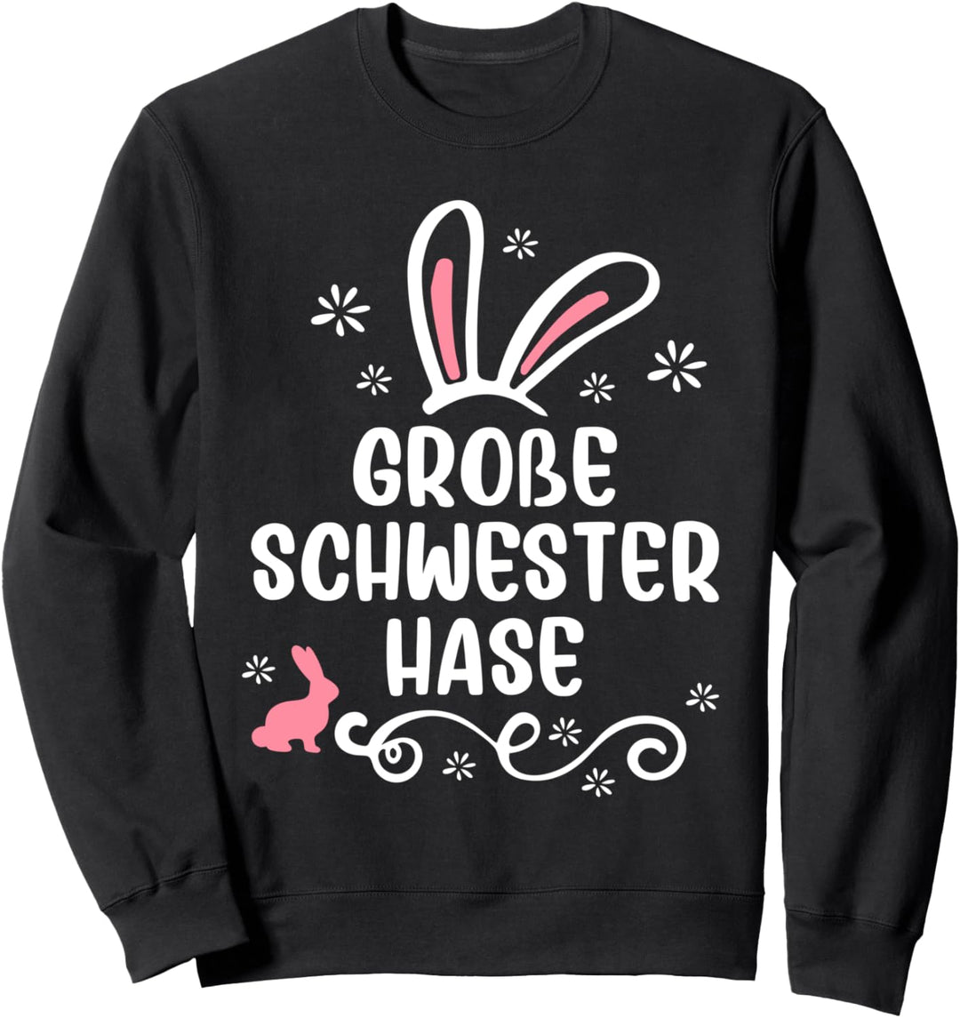 Grosse Schwester Hase Ostern Osterhase Partnerlook Oster Sweatshirt