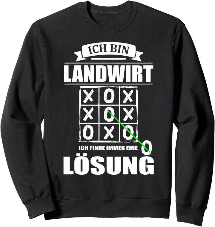 Ich Bin Landwirt Ich Finde Immer Eine Lösung Landwirtschaft Sweatshirt