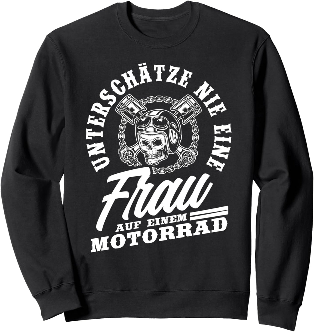 Motorrad Motorradfahrerin Bikerin Lustiges Motorradfahrer Sweatshirt
