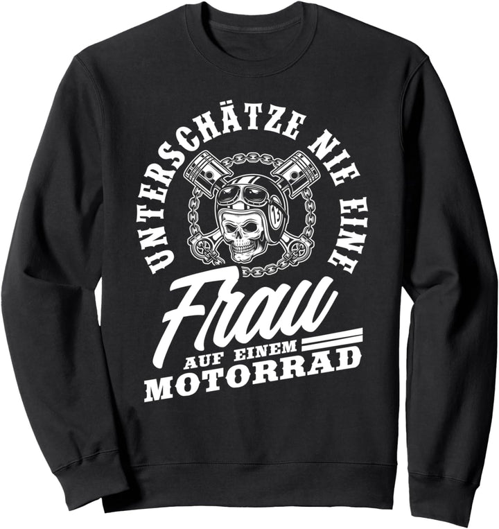 Motorrad Motorradfahrerin Bikerin Lustiges Motorradfahrer Sweatshirt