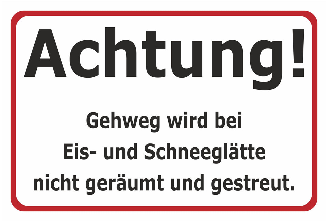 Schild Schnee- und Eisglätte - 45x30cm - Bohrlöcher - 3mm Aluverbund – 20 VAR S00018-033-B 45x30cm –