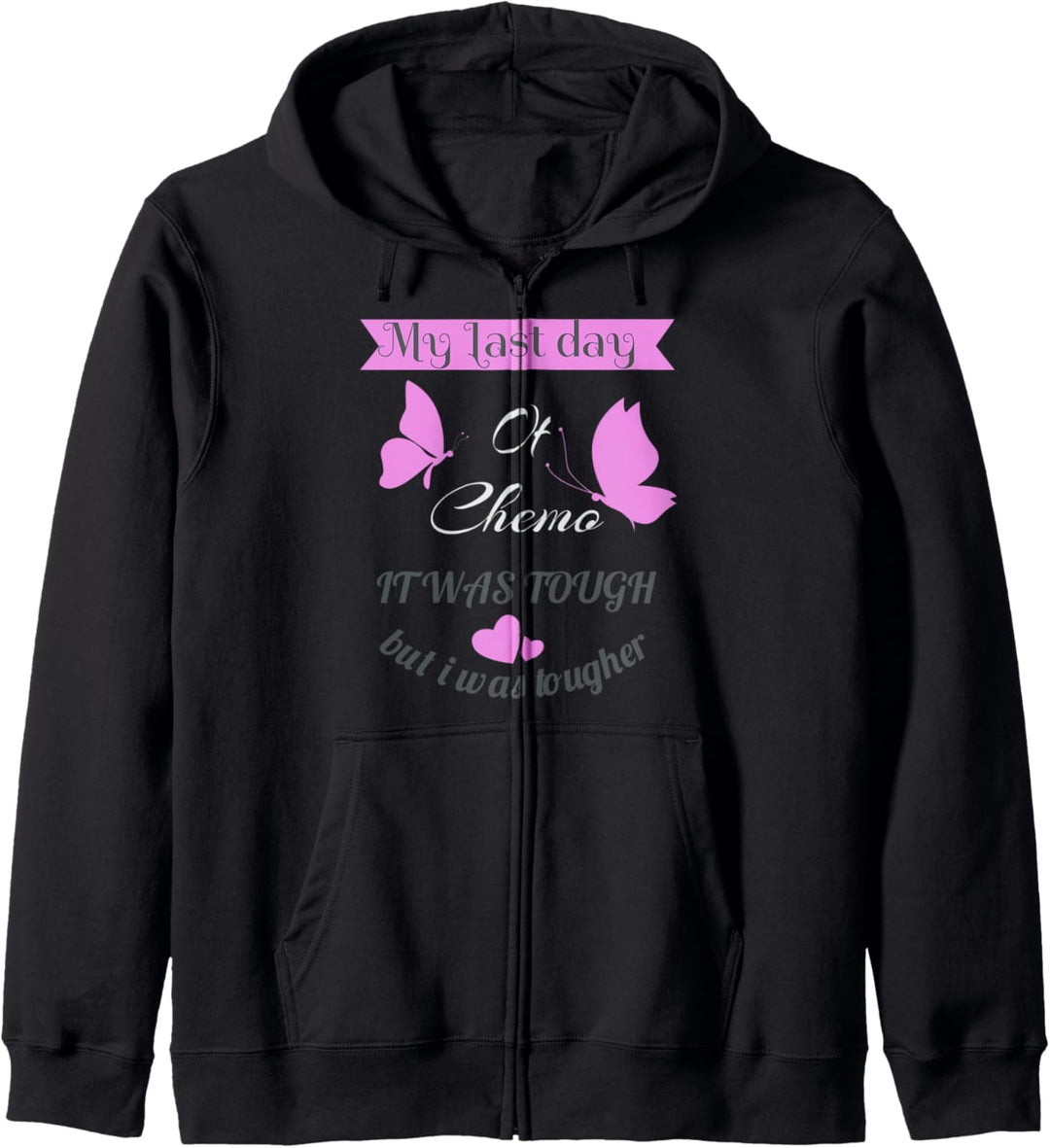 Mein letzter Chemo-Tag. Es war hart, aber ich war härter Kapuzenjacke